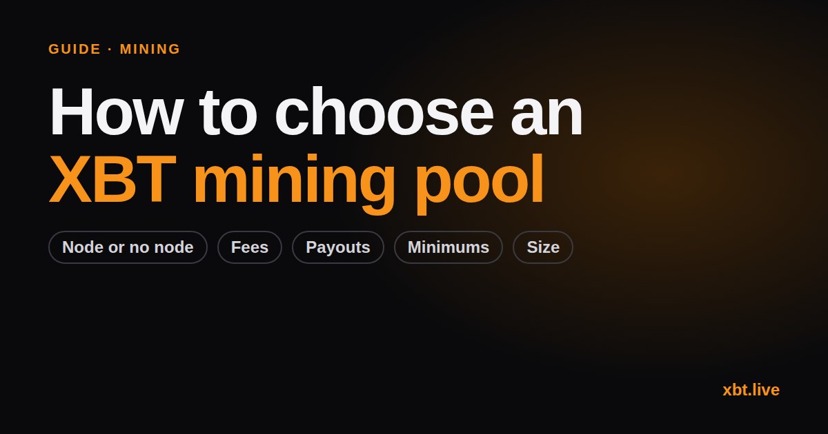 How to choose an XBT mining pool